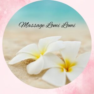 massage Lomi Lomi Colmar massage bien-être